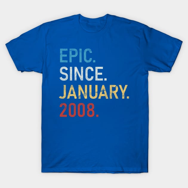 epic since january 2008 T-Shirt by vintage-corner